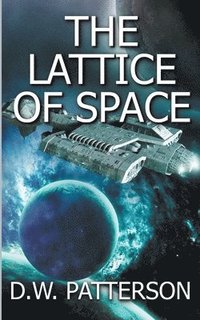 bokomslag The Lattice Of Space