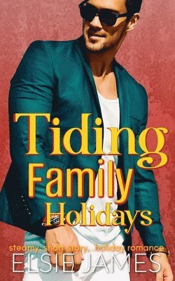 Elsie James - Holidays with the Tidings the Collection, Häftad