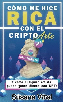 bokomslag Como me Hice Rica con el Criptoarte