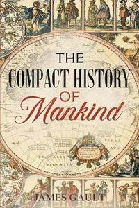 bokomslag The Compact History of Mankind