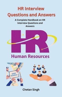 Chetan Singh - HR Interview Questions and Answers, Häftad