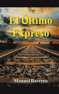 bokomslag El ltimo expreso