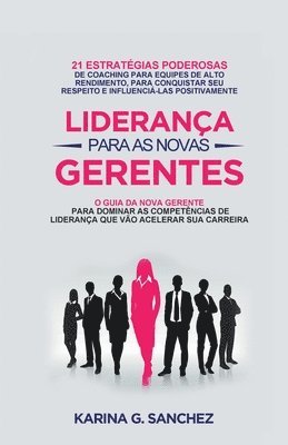 bokomslag Liderança Para As Novas Gerentes
