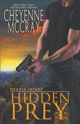 Cheyenne McCray - Hidden Prey, Häftad