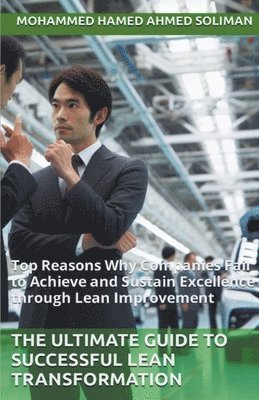 Mohammed Hamed Ahmed Soliman - Ultimate Guide to Successful Lean Transformation, Häftad