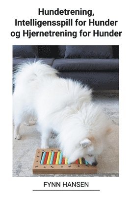 Hundetrening, Intelligensspill for Hunder og Hjernetrening for Hunder 1