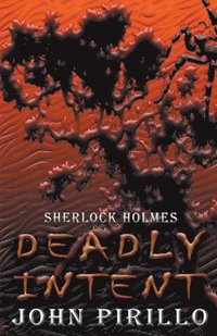 bokomslag Sherlock Holmes, Deadly Intent