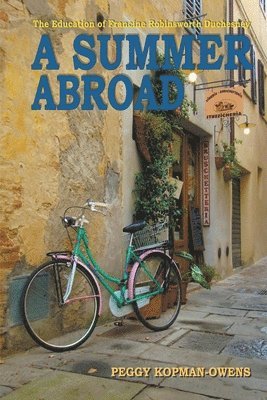bokomslag Education of Francine Robinsworth Duchesney, A Summer Abroad