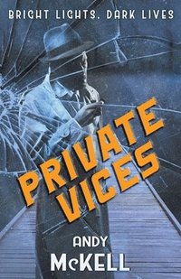 bokomslag Private Vices