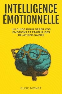 bokomslag Intelligence Émotionnelle
