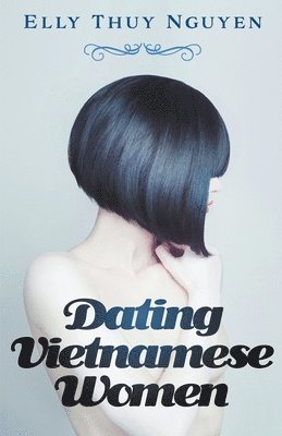 Dating Vietnamese Women 1