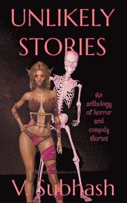 Unlikely Stories 1