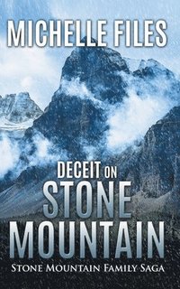 bokomslag Deceit on Stone Mountain
