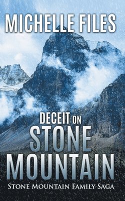 bokomslag Deceit on Stone Mountain