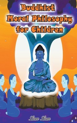 bokomslag Buddhist Moral Philosophy for Children