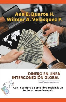 Wilmer Antonio Velásquez Peraza, Ana Elizabeth Duarte Hernandez - Dinero en línea Interconexión Global, Häftad