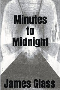 bokomslag Minutes to Midnight