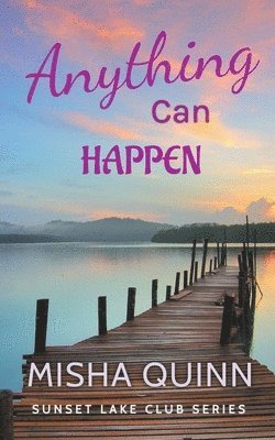 Misha Quinn - Anything Can Happen, Häftad