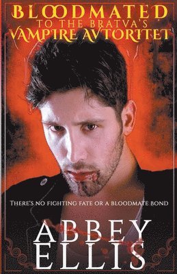 bokomslag Bloodmated to the Bratva's Vampire Avtoritet