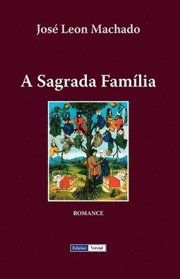 José Leon Machado - A Sagrada Família, Häftad