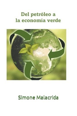 bokomslag Del petróleo a la economía verde