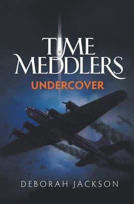 Time Meddlers Undercover