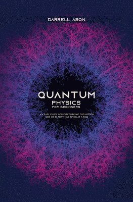 Quantum Physics for Beginners 1