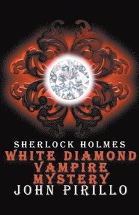 bokomslag Sherlock Holmes, White Diamond Mystery