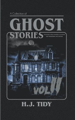 Ghost Stories Vol II 1