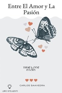 bokomslag Entre el Amor Y la Pasión