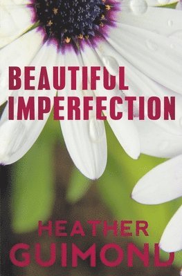 Beautiful Imperfection 1