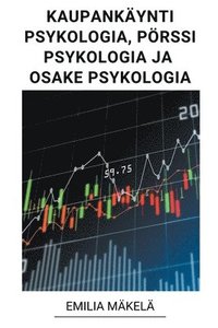 bokomslag Kaupankynti Psykologia, Prssi Psykologia ja Osake Psykologia