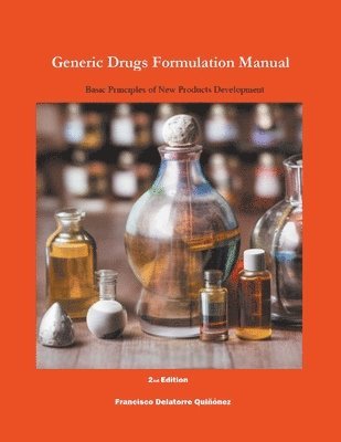 bokomslag Generic Drugs Formulation Manual