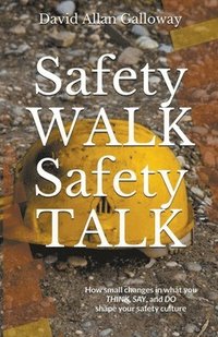 bokomslag Safety Walk Safety Talk