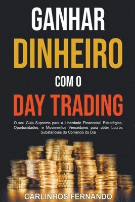 bokomslag Ganhar Dinheiro com o Day Trading