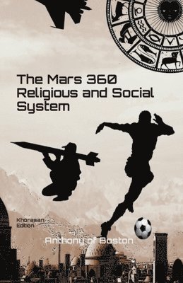 The Mars 360 Religious and Social System 1