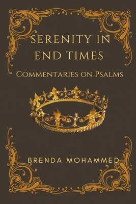 Serenity in End Times 1