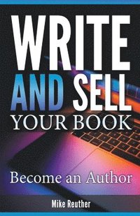 bokomslag Write and Sell Your Book