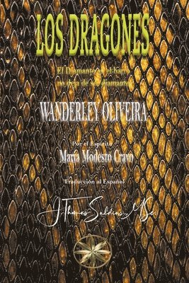 Wanderley Oliveira, Por El Espíritu María Modesto Cravo, J Thomas Msc Saldias, Por el Espíritu María Modesto Cravo, J. Thomas MSc. Saldias - Dragones, Häftad
