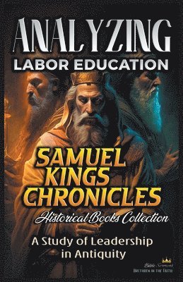 bokomslag Analyzing Labor Education in Samuel, kings and Chronicles