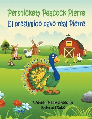 Persnickety Peacock Pierre - El presumido pavo real Pierre 1