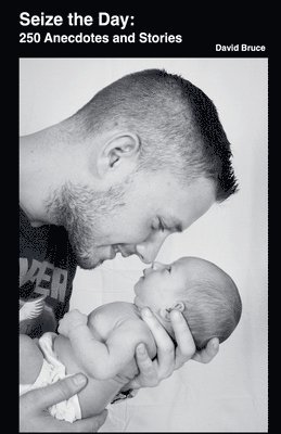 David Bruce - Seize the Day, Häftad