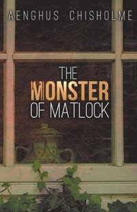 bokomslag Monster of Matlock