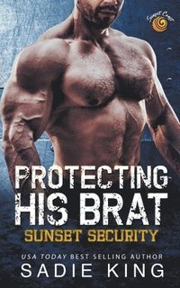 bokomslag Protecting His Brat