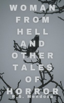 Woman From Hell and Other Tales of Horror 1