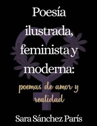 bokomslag Poesa Ilustrada, Feminista y Moderna