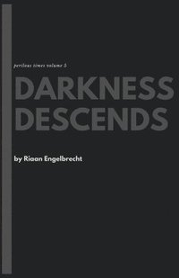 bokomslag Darkness Descends