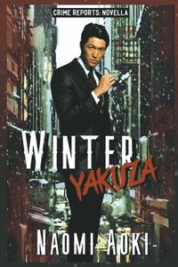 bokomslag Winter Yakuza