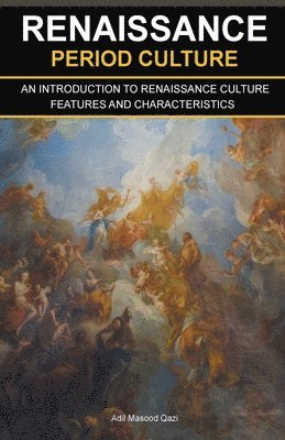 Renaissance Period Culture 1
