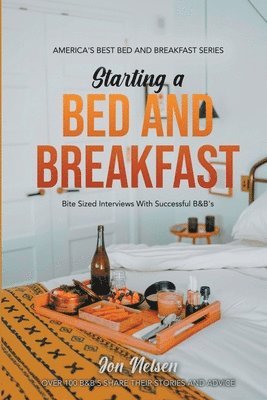 bokomslag Starting a Bed and Breakfast